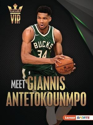 Libro Meet Giannis Antetokounmpo : Milwaukee Bucks Supers...