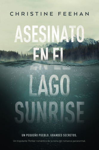 Asesinato En El Lago - Christine Sunrise Feehan - Nuevo