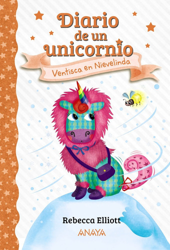 Diario De Un Unicornio 6. Nievelinda -  -(t.dura) - * 