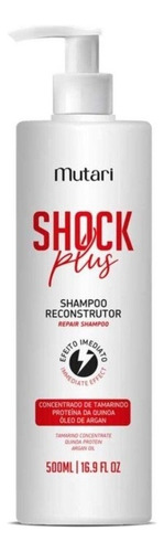  Shampoo Reconstrutor Shock Plus Mutari 500ml