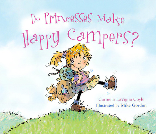 Do Princesses Make Happy Campers?, De Coyle, Carmela Lavigna. Editorial Taylor Pub, Tapa Dura En Inglés