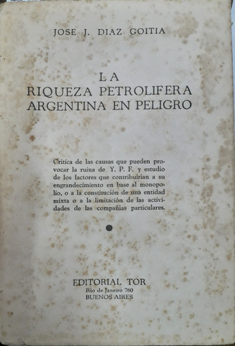 4971 La Riqueza Petrolífera Argentina En Peligro- Díaz Goiti