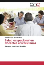Comprar Livro: Saúde Ocupacional Em Professores Universitários: Risc