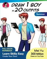 Comprar Libro: Draw 1 Boy In 20 Outfits - Summer: Learn How To Draw 