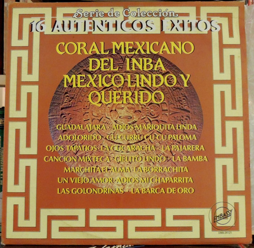 Coral Mexicanos Del I N B A (vinyl) México Lindo Y Querido