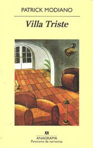 Villa Triste - Modiano, Patrick