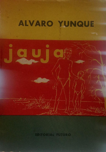 Jauja Alvaro Yunque