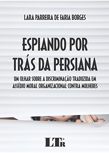 Libro Espiando Por Trás Da Persiana Um Olhar Sobre A Discrim