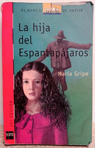 La Hija Del Espantapájaros - María Gripe