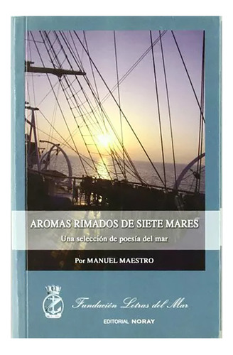 Aromas Rimados De Siete Mares - Maestro Manuel - #w