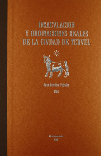 Libro Insaculaciã³n Y Ordinaciones Reales De La Ciudad De...