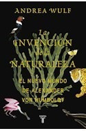 Libro Invencion De La Naturaleza El Nuevo Mundo De Alexander