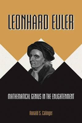 Leonhard Euler : Mathematical Genius In The Enlightenment...