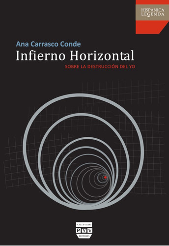 Infierno Horizontal - Ana Carrasco Conde