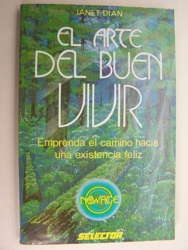 El Arte Del Buen Vivir Libro M