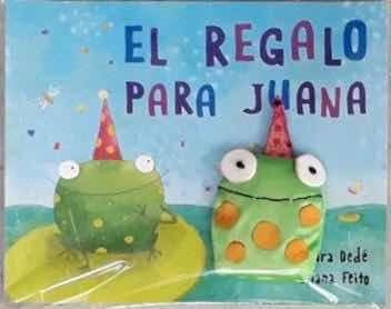 El Regalo Para Juana Con Títere
