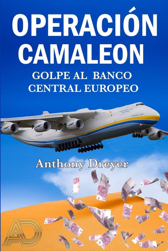 Libro: Operacion Camaleon, Un Golpe Al Banco Central Europeo