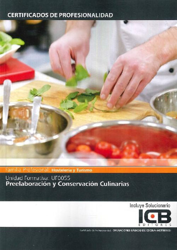 Libro Preelaboración Y Conservación Culinarias De Icb  Edito