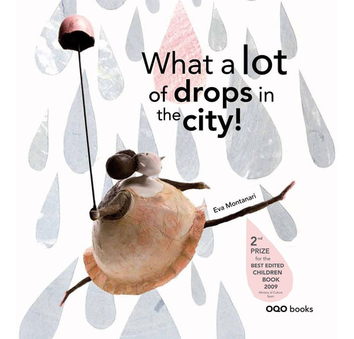 Libro What A Lot Drops In The City! - Montanari, Eva