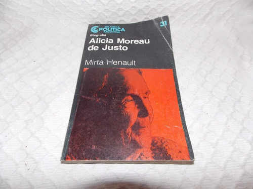 Alicia Moreau De Justo - Mirta Henault - Ceal