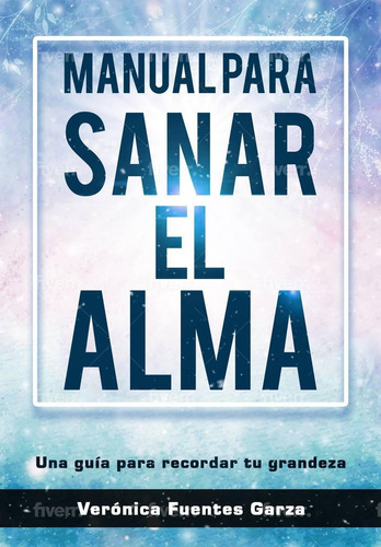 Manual Para Sanar El Alma