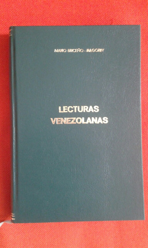 Lecturas Venezolanas / Mario Briceño Iragorry