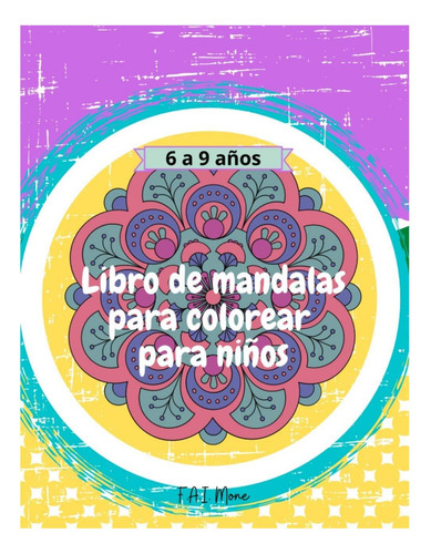Libro: Libro De Mandalas Para Colorear Para Niños: ' Increíb