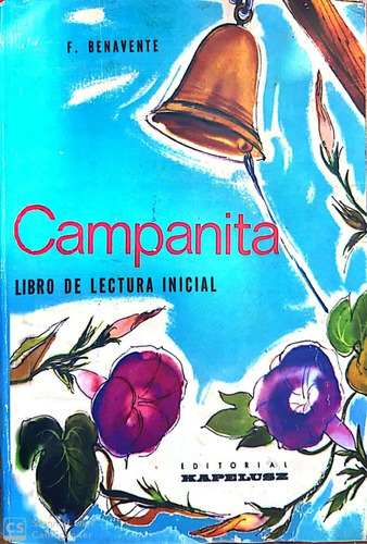 Libro Campanita Primer Grado Antiguo En Formato Pdf