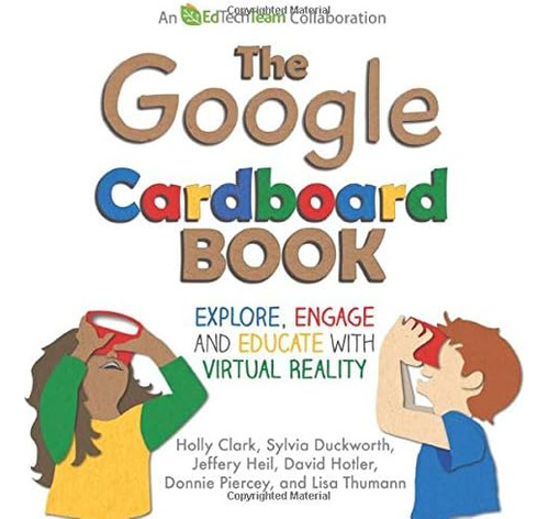 Libro: The Google Cardboard Book: Explore, Engage, And With
