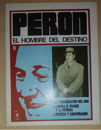 Perón El Hombre Del Destino N°11 Abril Enero De 1974