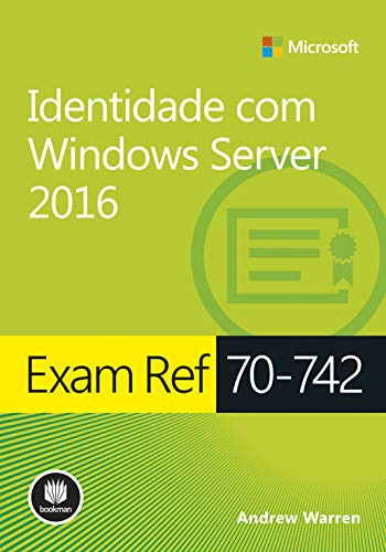 Libro Exam Ref 70-742: Identidade Com Windows Server 2016 De