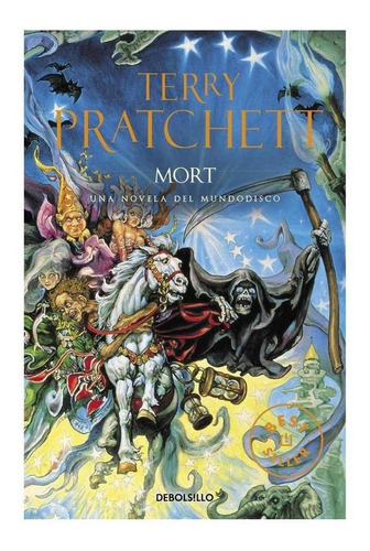 Libro: Mort (mundodisco 4). Pratchett, Terry. Debolsillo