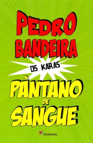 Livro Pântano De Sangue - Pedro Bandeira