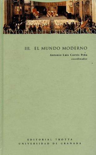 Libro - Historia Del Cristianismo Iii (l) El Mundo Moderno,