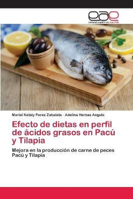 Libro Efecto De Dietas En Perfil De Acidos Grasos En Pacu...