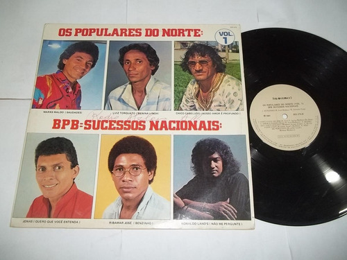 Lp Vinil - Os Populares Do Norte - Bpb Sucessos Nacionais 1