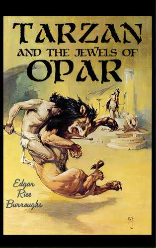 Tarzan And The Jewels Of Opar, De Burroughs, Edgar Rice. Editorial Positronic Pub, Tapa Dura En Inglés