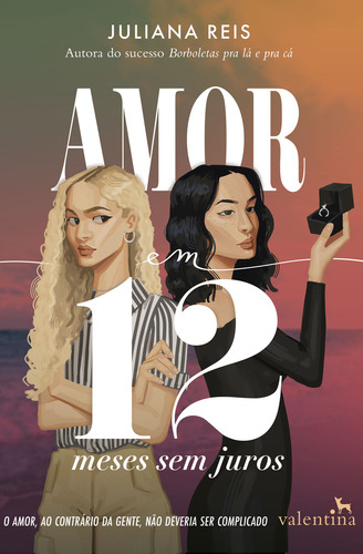 Amor Em 12 Meses Sem Juros, De Reis, Juliana. Editorial Valentina, Capa Mole, Edição 1 Em Português, 2024