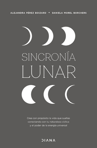 Sincronía Lunar - Alejandra Pérez