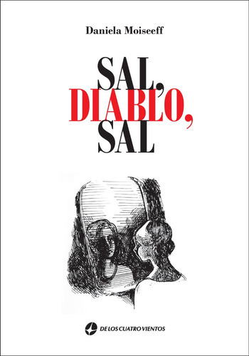 Sal Diablo Sal - Daniela Moiseff - De Los Cuatro Vientos 