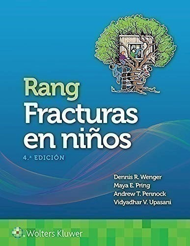 Rang. Fracturas En Niños Ed.4 - Wenger, Dennis (papel)