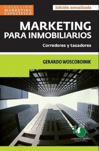 Marketing Para Inmobiliarios- Edicion Actualizada - Woskobo