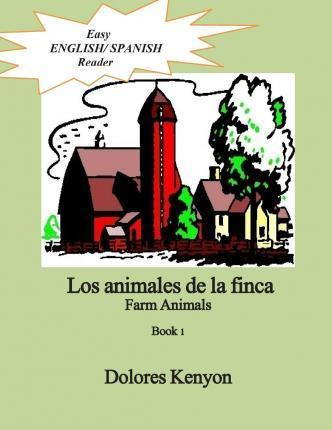 Libro Los Animales De La Finca Farm Animals - Dolores Ken...