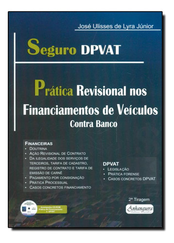 Seguro Dpvat: Prática Revisional de Financiamento de Veícu, de José Ulisses de Lyra Júnior. Editorial Edijur, tapa mole en português