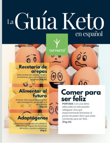 Libro: La Guía Keto En Español: Comer Para Ser Feliz (spanis