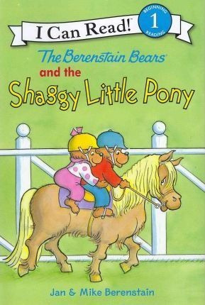 The Berenstain Bears And The Shaggy Little Pony - Jan Ber...