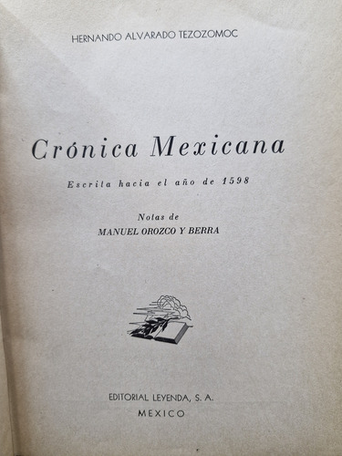 Crónica Mexicana. Hernando Alvarado Tezozomoc (Usado)