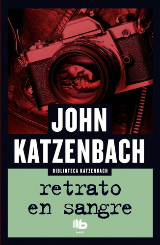 Retrato En Sangre - Katzenbach, John