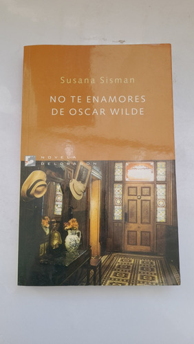 No Te Enamores De Oscar Wilde Susana Sisman A3