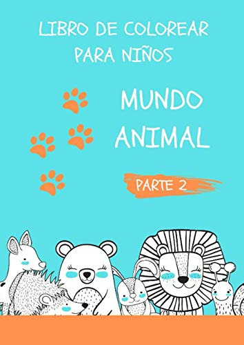 Libro Para Colorear Animales: Dibujos De Animales Para Color